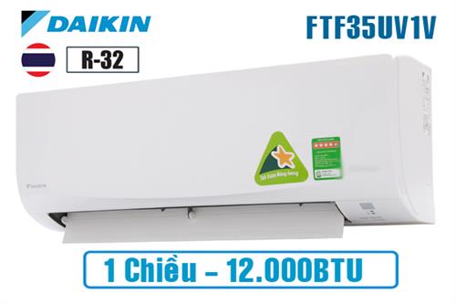 Điều hòa Daikin 12000BTU 1 chiều FTF35UV1V